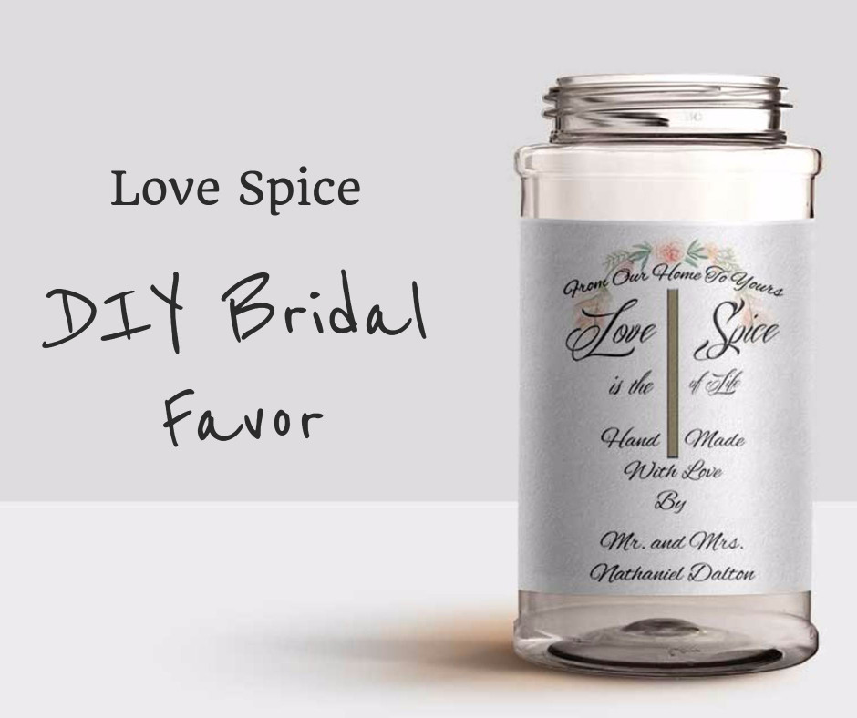 Love Spice   A DIY Bridal Favor